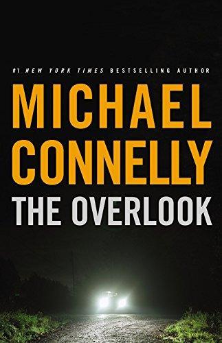 Michael Connelly: The Overlook (Hardcover, 2007, Little, Brown and Co.)