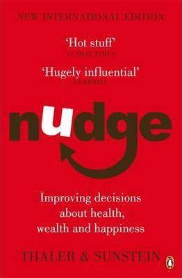 Cass Sunstein, Richard Thaler: Nudge (2009, Penguin Books, Limited)