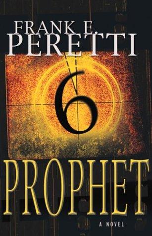 Frank E. Peretti: Prophet (Paperback, 2004, Crossway Books)