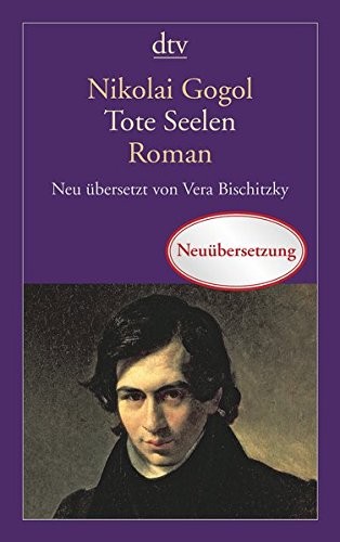Nicolas Gogol: Tote Seelen (Paperback, 2013, dtv Verlagsgesellschaft)