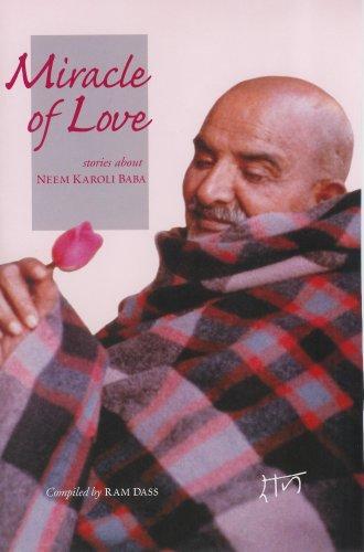 Ram Dass.: Miracle of Love (Paperback, 1995, Hanuman Foundation)