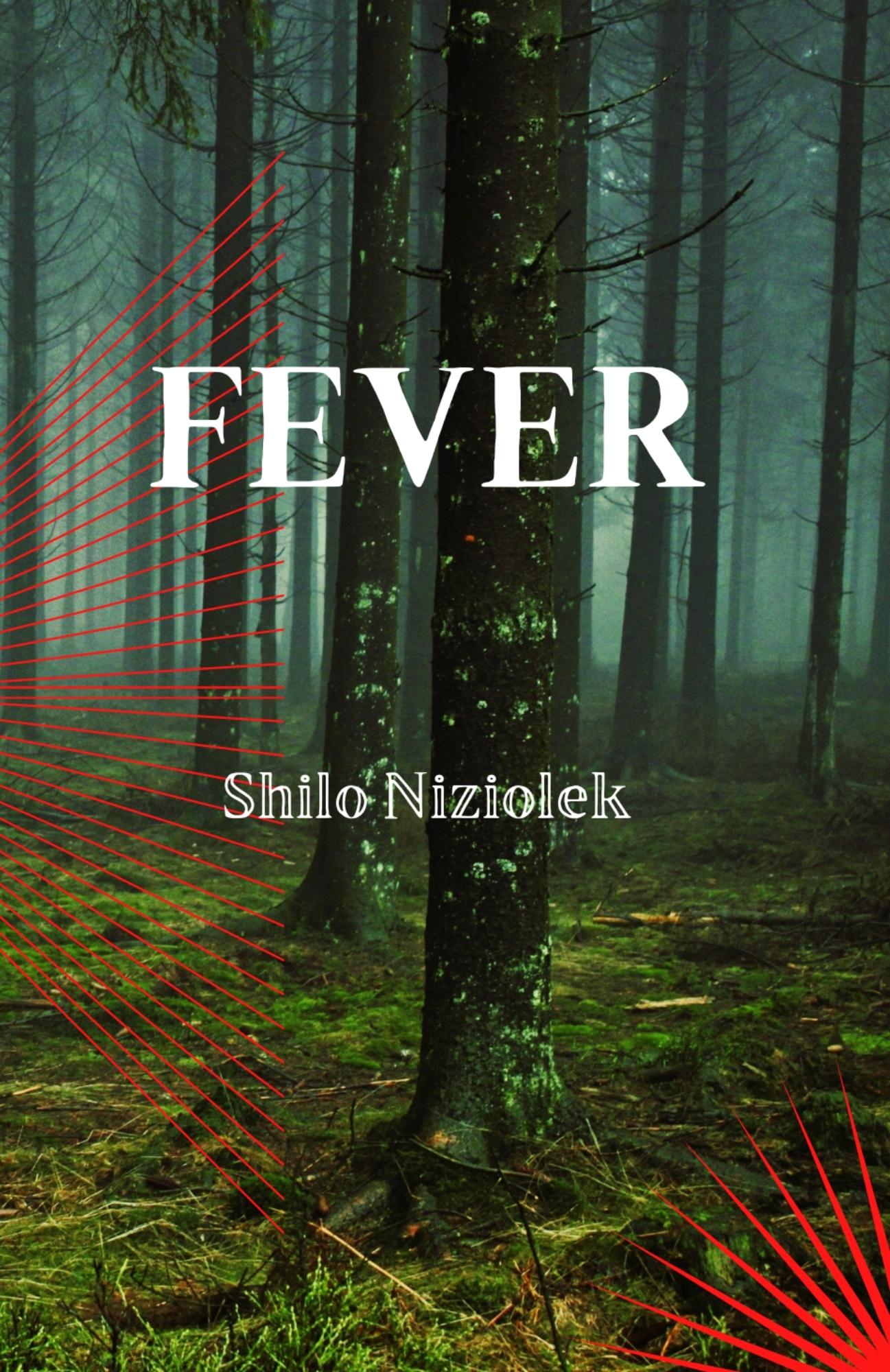 Shilo Niziolek: Fever (2022, Querencia Press, LLC)