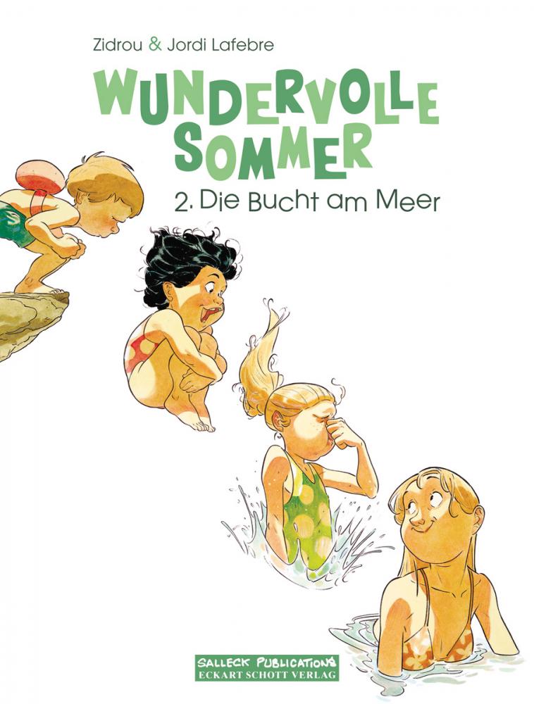 Jordi Lafebre, Zidrou: Wundervolle Sommer 2: Die Bucht am Meer (Hardcover, deutsch language, Salleck Publications)