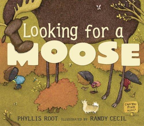 Phyllis Root: Looking for a Moose (Hardcover, 2006, Candlewick)