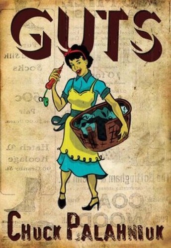 Chuck Palahniuk: Guts (Doubleday)