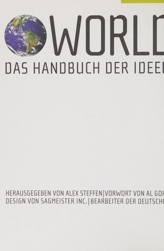 Alex Steffen, Birgit Baindl: Worldchanging (German language, 2008, Knesebeck)
