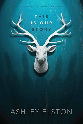 Ashley Elston: This is Our Story (Paperback, 2017, Disney-Hyperion)