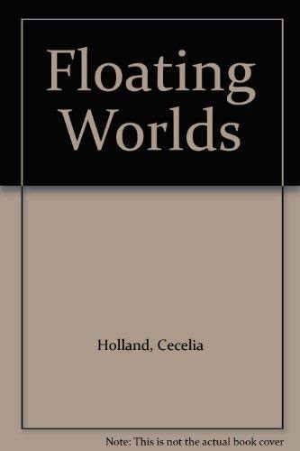Cecelia Holland: Floating worlds (1976, Gollancz)