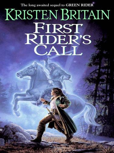Kristen Britain: First Rider's Call (EBook, 2009, Penguin USA, Inc.)