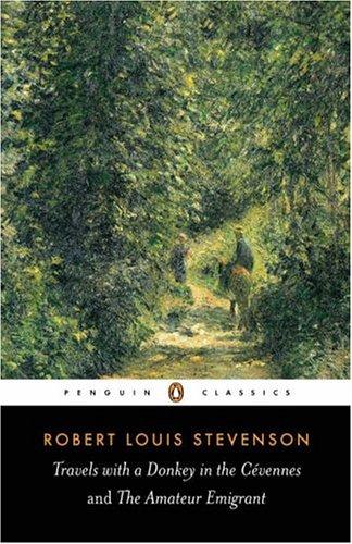Robert Louis Stevenson: Travels with a donkey in the Cévennes (2004, Penguin Books)