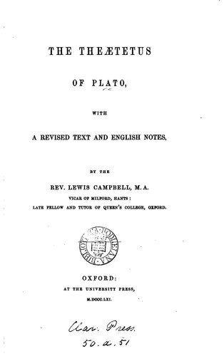 Platone, Lewis Campbell: The Theaetetus of Plato (Ancient Greek language, 1861, Oxford University Press)