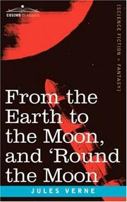 Jules Verne: From the Earth to the Moon and 'Round the Moon (2006, Cosimo Classics)