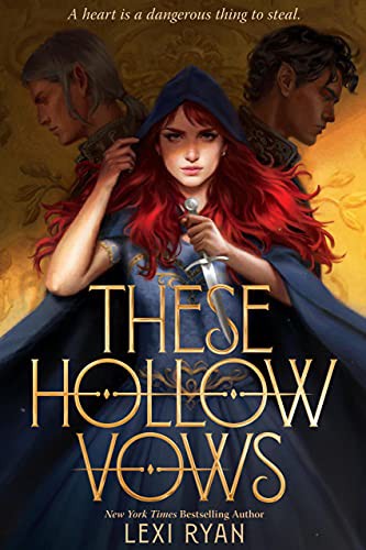 Lexi Ryan: These Hollow Vows (2021, Houghton Mifflin Harcourt Publishing Company)