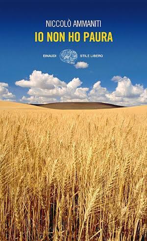 Niccolò Ammaniti: Io non ho paura (Italian language)