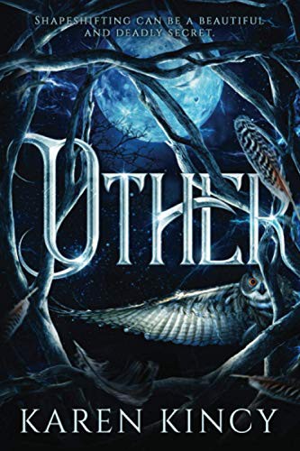 Karen Kincy: Other (Paperback, 2017, Createspace Independent Publishing Platform, CreateSpace Independent Publishing Platform)