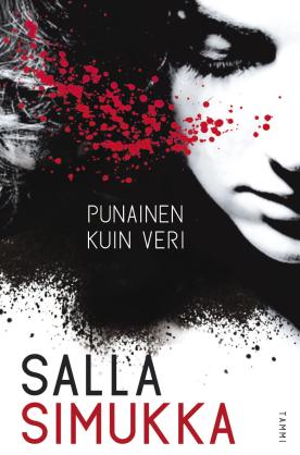 Salla Simukka: Punainen kuin veri (AudiobookFormat, Finnish language, Tammi)