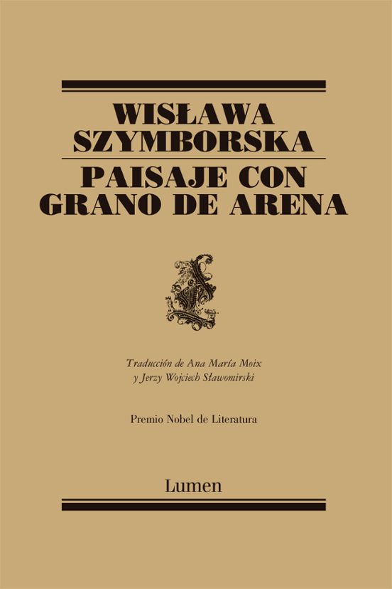 Wisława Szymborska: Paisaje Con Grano De Arena (Paperback, Spanish language, 2005, Lumen)