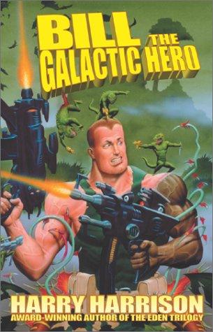 Harry Harrison: Bill the Galactic Hero (2001, I Books)