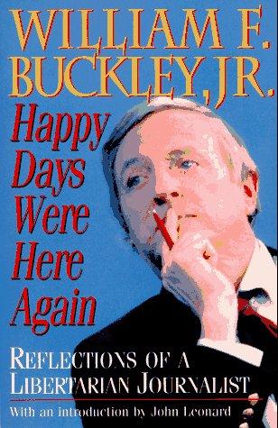 William F. Buckley: Happy days were here again (Paperback, 1993, Adams Pub.)