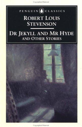 Robert Louis Stevenson: The  strange case of Dr. Jekyll and Mr. Hyde, and other stories (1979, Penguin Books)