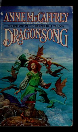 Anne McCaffrey: Dragonsong (1986, Bantam Books)