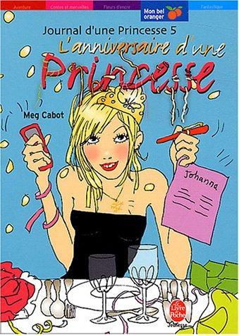 Meg Cabot: Journal d'une Princesse Tome 5 (French language, 2004, Hachette Jeunesse)