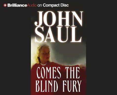 John Saul: Comes the Blind Fury (AudiobookFormat, 2003, Brilliance Audio on CD)