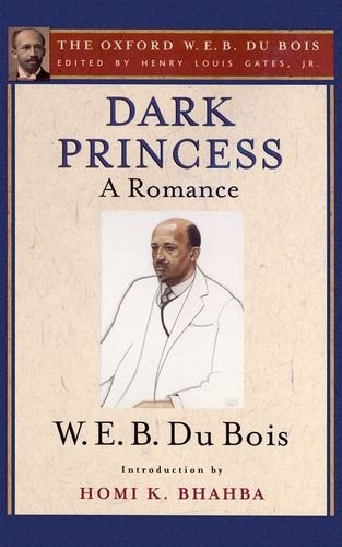 W. E. B. Du Bois: Dark Princess (Paperback, Oxford University Press)
