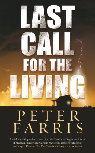 Peter Farris: Last Call for the Living (Paperback, 2013, Forge Books)