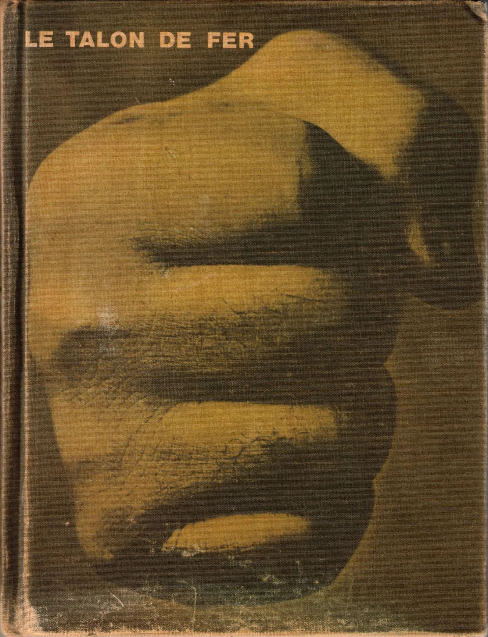 Jack London: Le Talon de fer (French language, 1967, Livre Club Diderot)