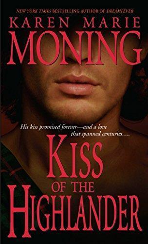 Karen Marie Moning: Kiss of the Highlander