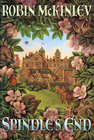 Robin McKinley: Spindle's end (2000, Putnam's Sons)