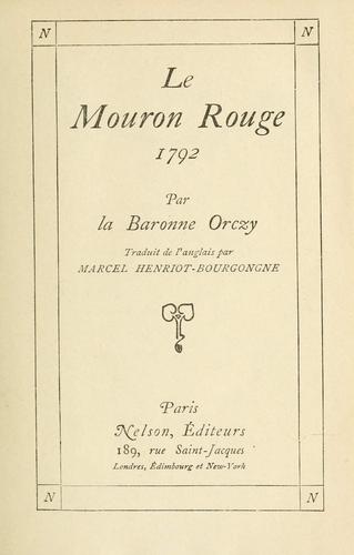 Emma Orczy: Le mouron rouge, 1792 (French language, 1913)