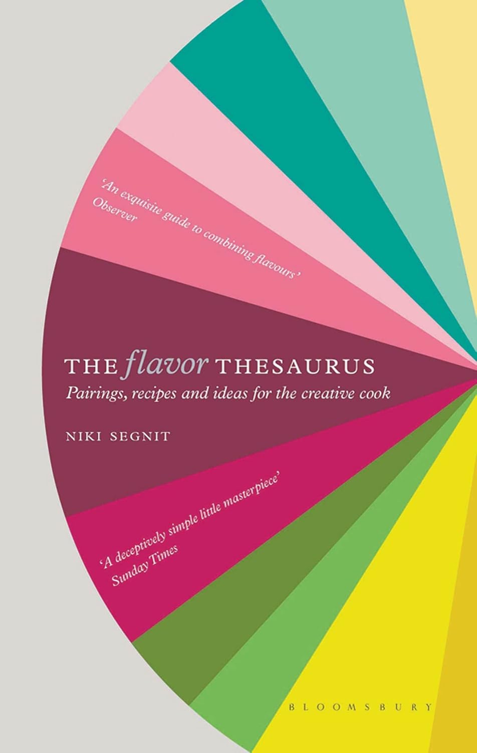 Niki Segnit: Flavor Thesaurus (2010, Bloomsbury Publishing USA)