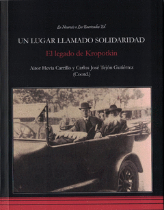 Jesús Aller Manrique, Yanira Hermida Martín, Noelia Bueno Gómez, Benjamín Rivaya García, Anastasio Ovejero Bernal, Aitor Hevia Carrillo, Sara Cuellas Martín, Héctor C. García: Un lugar llamado solidaridad (Paperback, Español language, 2022, La neurosis o las barricadas editorial)
