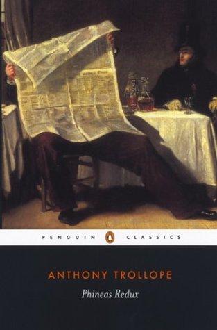 Anthony Trollope: Phineas redux (2003, Penguin Books)