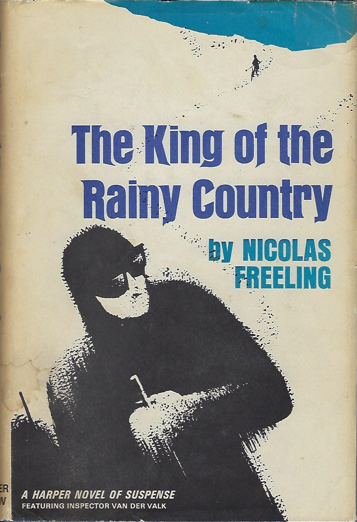 Nicolas Freeling: The King of the Rainy Country (Hardcover, 1966, Harper & Row)