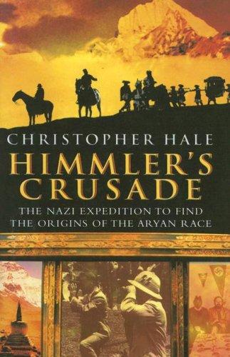 Christopher Hale: Himmler's Crusade (Hardcover, 2007, Castle Books)