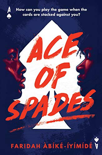 Faridah Abike-Iyimedi: Ace of Spades (Paperback, 2021, USBORNE CAT ANG)