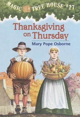 Mary Pope Osborne, Sal Murdocca: Thanksgiving on Thursday
Magic Tree House Turtleback (2002, Turtleback Books)
