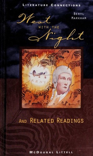Beryl Markham: West with the night (1997, McDougal Littell)