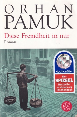 Orhan Pamuk: Diese Fremdheit in mir (German language, 2017, Fischer Taschenbuch)