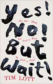 Tim Lott: Yes! No! but Wait... ! (2023, Swift)