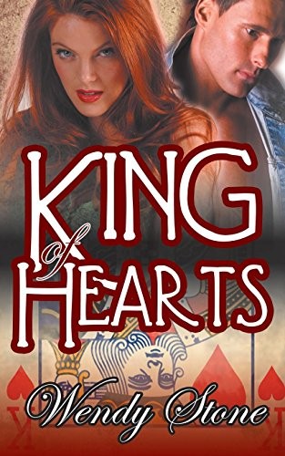Wendy Stone: King of Hearts (Paperback, 2014, Mundania Press LLC)