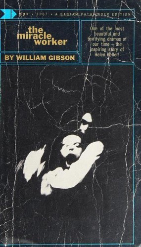 Gibson, William: The Miracle Worker (1965, Bantam Pathfinder Editions)
