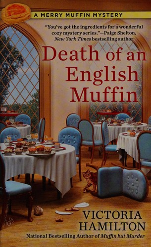 Victoria Hamilton: Death of an English Muffin (2016, Penguin Publishing Group)