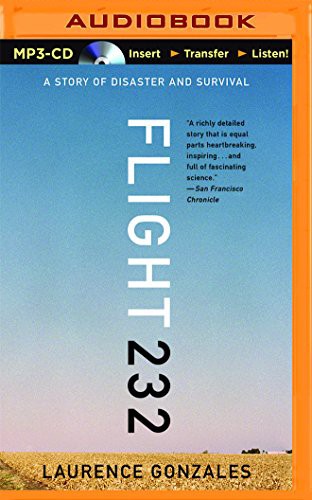 Victor Bevine, Laurence Gonzales: Flight 232 (AudiobookFormat, 2016, Audible Studios on Brilliance Audio, Audible Studios on Brilliance)