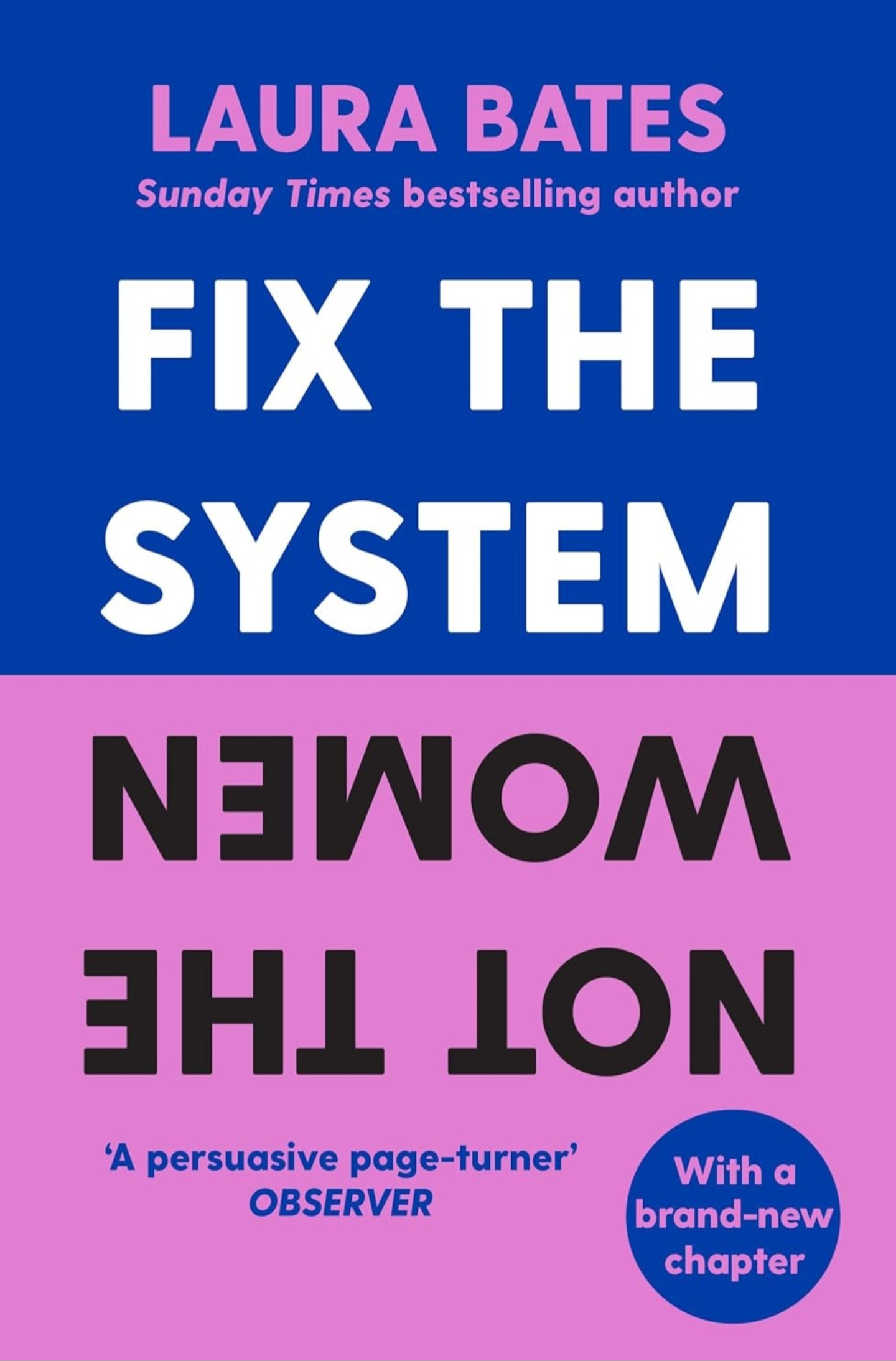 Laura Bates: Fix the System, Not the Women (2023, Simon & Schuster, Limited)