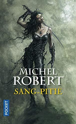 Michel Robert: Sang-pitié (French language)