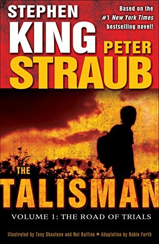 Peter Straub, Stephen King: The Talisman: Volume 1: The Road of Trials (2010, Del Rey)